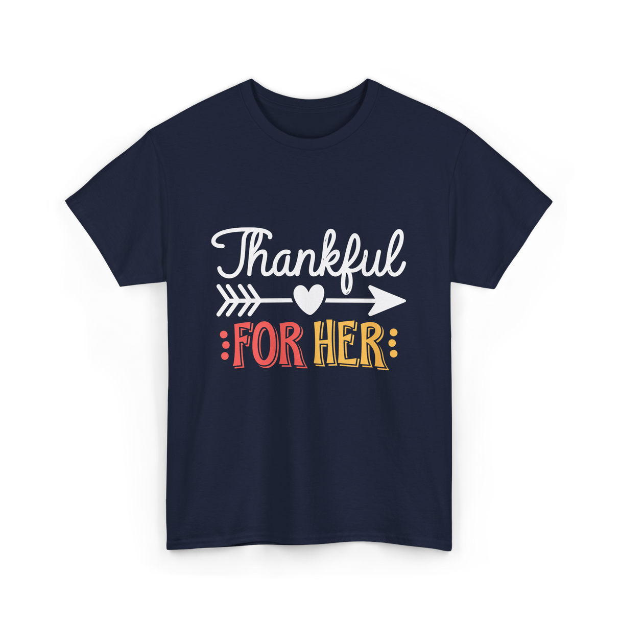 Thankful For Her Thanksgiving T-Shirt - Navy