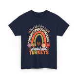 Thankful for My Preschool Turkeys Thanksgiving T-Shirt - Navy