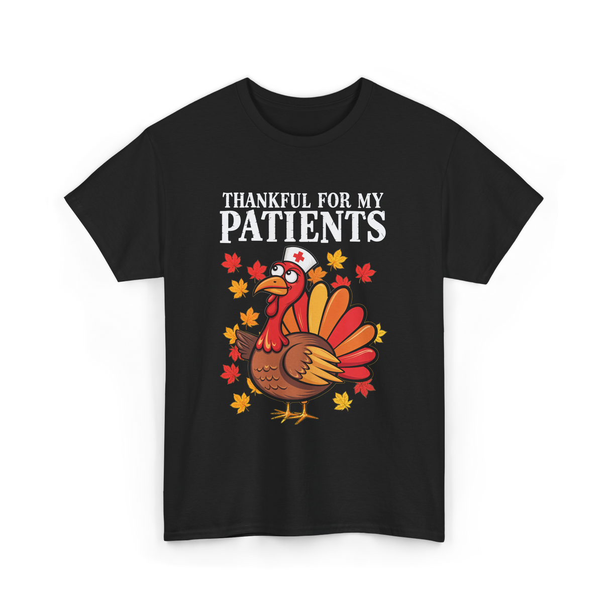 Thankful For Patients Turkey Nurse T-Shirt - Black