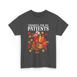 Thankful For Patients Turkey Nurse T-Shirt - Dark Heather