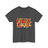 Thankful Teacher Retro Thanksgiving T-Shirt - Dark Heather