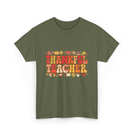 Thankful Teacher Retro Thanksgiving T-Shirt - Military Green