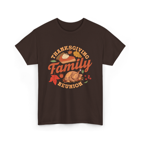 Thanksgiving Family Reunion Turkey T-Shirt - Dark Chocolate