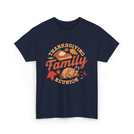 Thanksgiving Family Reunion Turkey T-Shirt - Navy