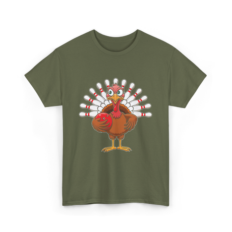 Thanksgiving Turkey Bowling Turkey T-Shirt - Military Green