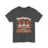 Thanksgiving with My Gnomies Gnomes T-Shirt - Dark Heather