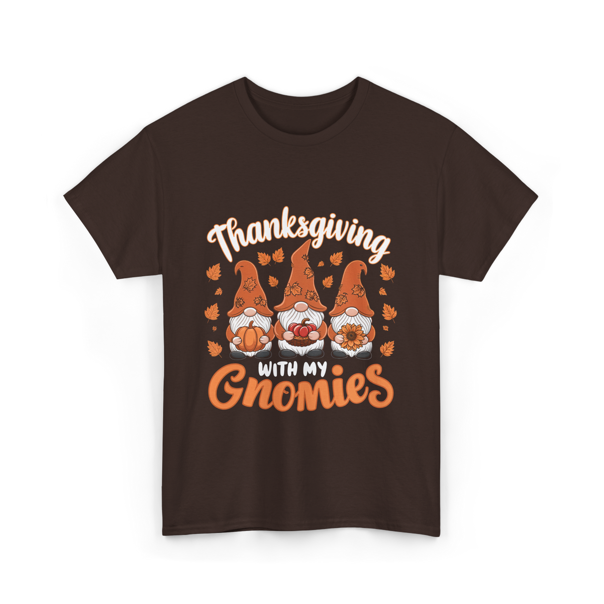 Thanksgiving with My Gnomies Gnomes T-Shirt - Dark Chocolate