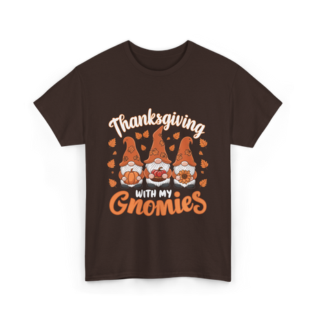 Thanksgiving with My Gnomies Gnomes T-Shirt - Dark Chocolate