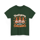 Thanksgiving with My Gnomies Gnomes T-Shirt - Forest Green