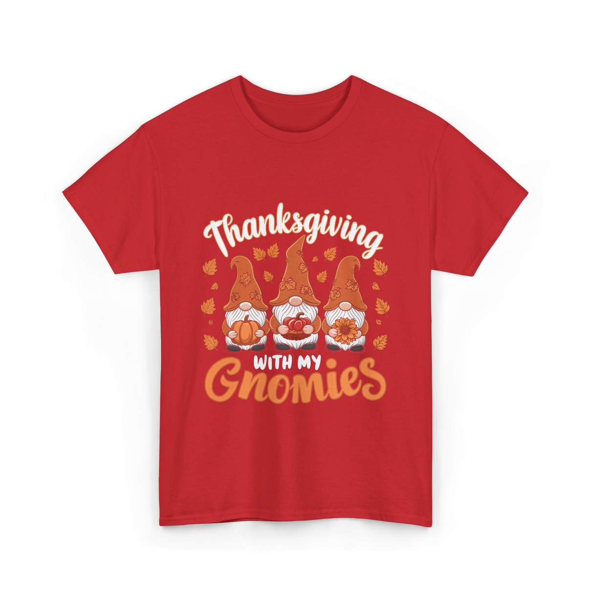 Thanksgiving with My Gnomies Gnomes T-Shirt - Red