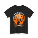 That's My Grandson Basketball Athlete T-Shirt - Black