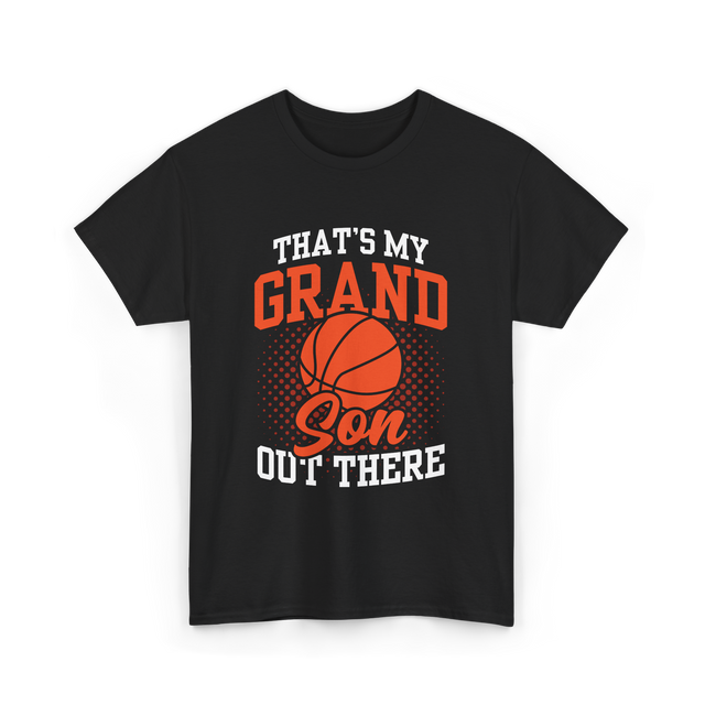 That's My Grandson Basketball Athlete T-Shirt - Black