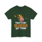 That's My Grandson Basketball T-Shirt - Forest Green