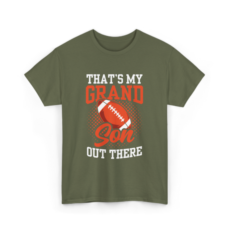 That's My Grandson Football Hobby T-Shirt - Military Green