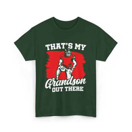 That's My Grandson Football T-Shirt - Forest Green