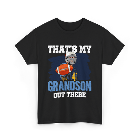 That's My Grandson Football T-Shirt - Black