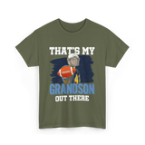 That's My Grandson Football T-Shirt - Military Green