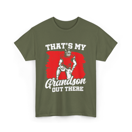 That's My Grandson Football T-Shirt - Military Green