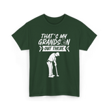 That's My Grandson Golf Athlete T-Shirt - Forest Green