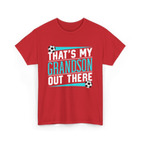 That's My Grandson Soccer Athlete T-Shirt - Red