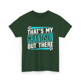 That's My Grandson Soccer Athlete T-Shirt - Forest Green