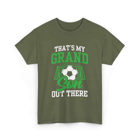 That's My Grandson Soccer Athlete T-Shirt - Military Green