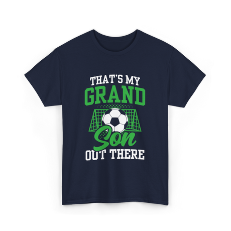 That's My Grandson Soccer Athlete T-Shirt - Navy