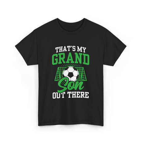 That's My Grandson Soccer Athlete T-Shirt - Black