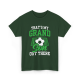 That's My Grandson Soccer Athlete T-Shirt - Forest Green