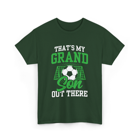 That's My Grandson Soccer Athlete T-Shirt - Forest Green