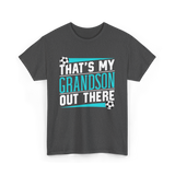 That's My Grandson Soccer Athlete T-Shirt - Dark Heather