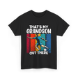 That's My Grandson Soccer Grandson T-Shirt - Black