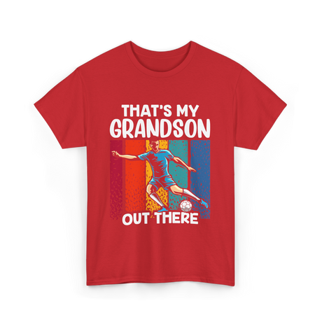 That's My Grandson Soccer Grandson T-Shirt - Red