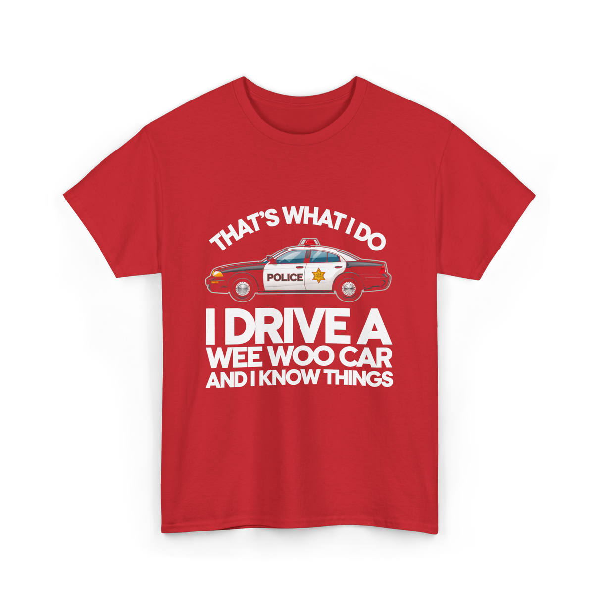 That's What I Do Police T-Shirt - Red