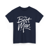 the Best Man Bachelor Groomsman T-Shirt - Navy