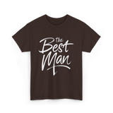 the Best Man Bachelor Groomsman T-Shirt - Dark Chocolate