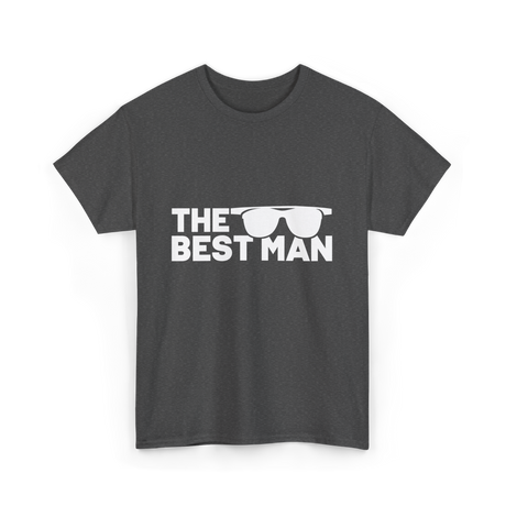 The Best Man Best Man T-Shirt - Dark Heather