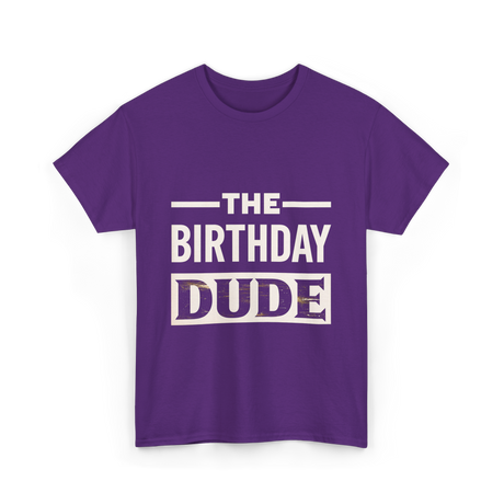 The Birthday Dude Birthday T-Shirt - Purple