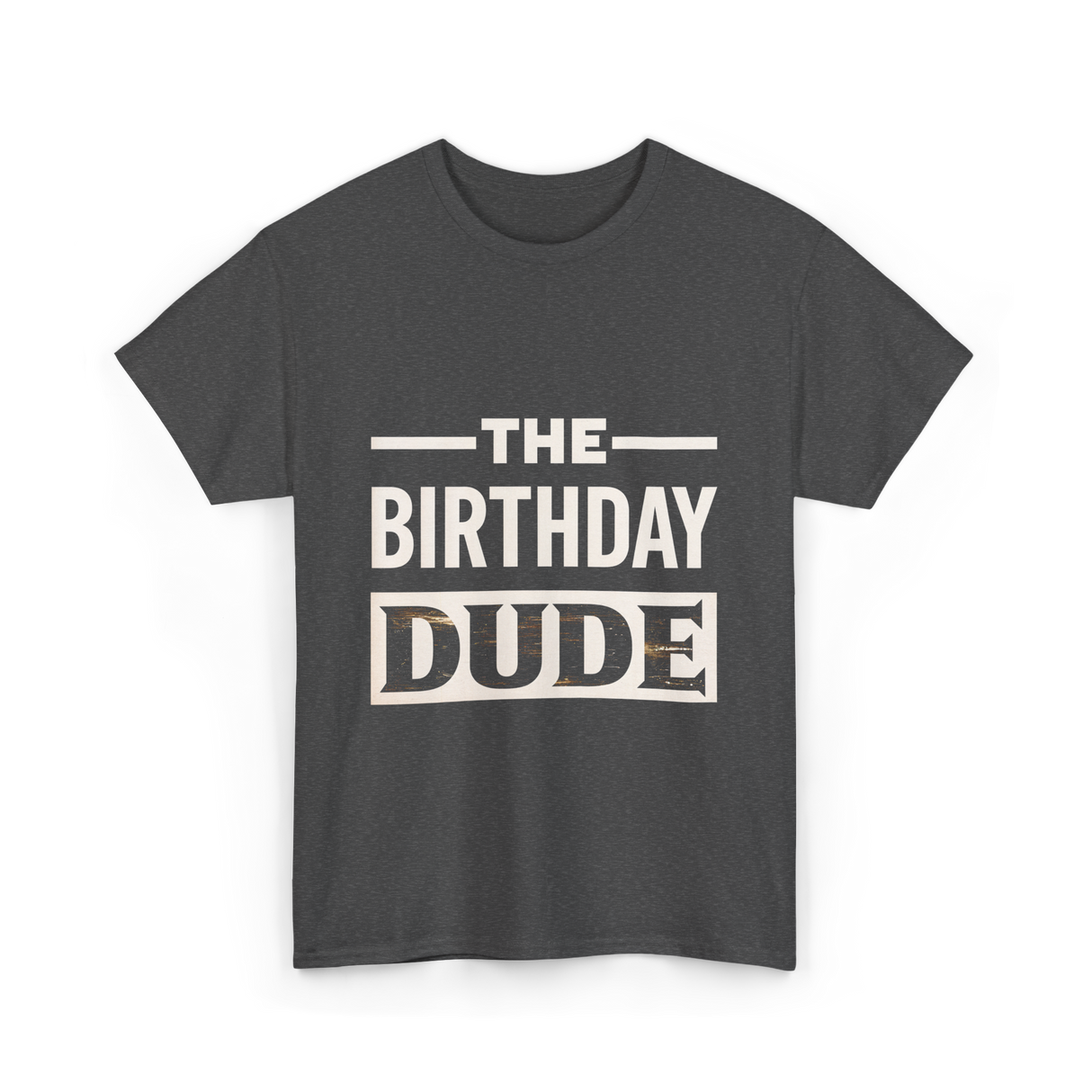 The Birthday Dude Birthday T-Shirt - Dark Heather