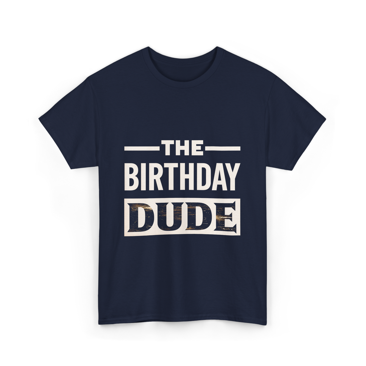 The Birthday Dude Birthday T-Shirt - Navy