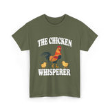 The Chicken Whisperer Chicken Keeper T-Shirt - Military Green