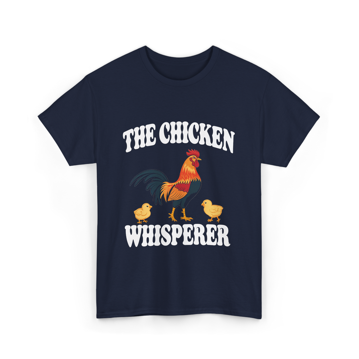 The Chicken Whisperer Chicken Keeper T-Shirt - Navy