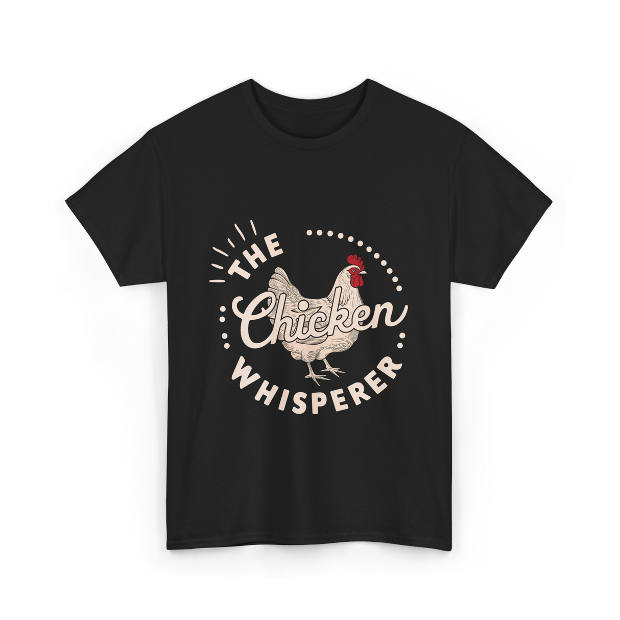 The Chicken Whisperer Chicken Lover T-Shirt - Black