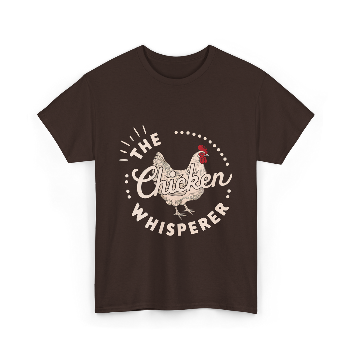 The Chicken Whisperer Chicken Lover T-Shirt - Dark Chocolate