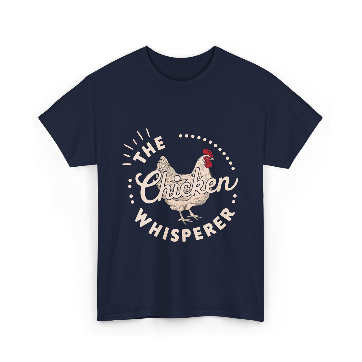 The Chicken Whisperer Chicken Lover T-Shirt - Navy