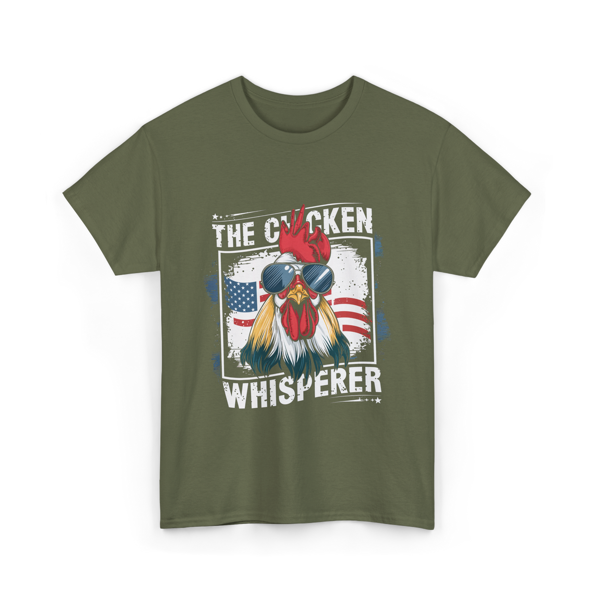 The Chicken Whisperer Chicken T-Shirt - Military Green