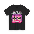 The Cool Twins Just Showed Up Twins T-Shirt - Black