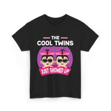 The Cool Twins Just Showed Up Twins T-Shirt - Black