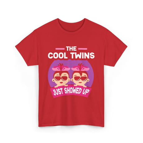 The Cool Twins Just Showed Up Twins T-Shirt - Red