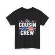 the Cousin Crew Patriotic Family T-Shirt - Black